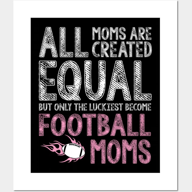 Gift For Football Moms Wall Art by divawaddle